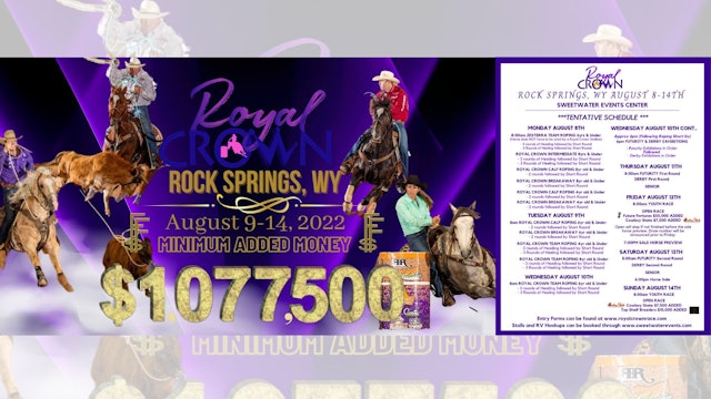 Royal Crown Roping - Rock Springs, WY (LIVE-STREAM)