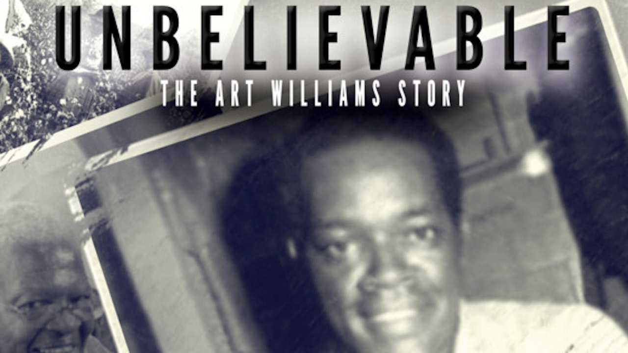 Unbelievable! The Art Williams Story
