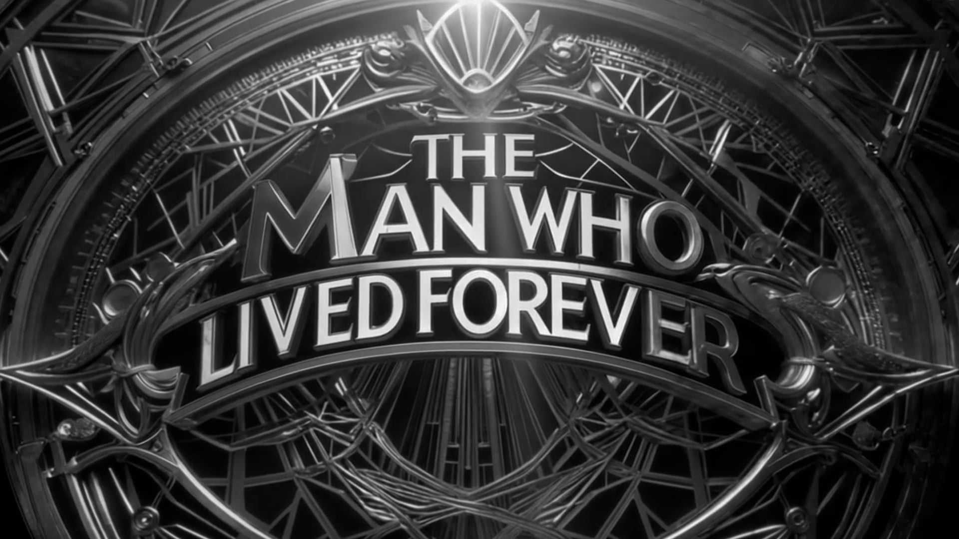 The Man Who Lived Forever