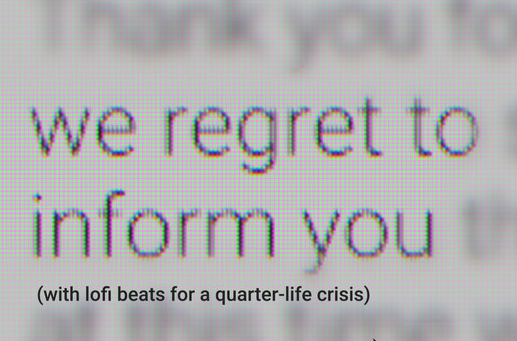 We Regret To Inform You