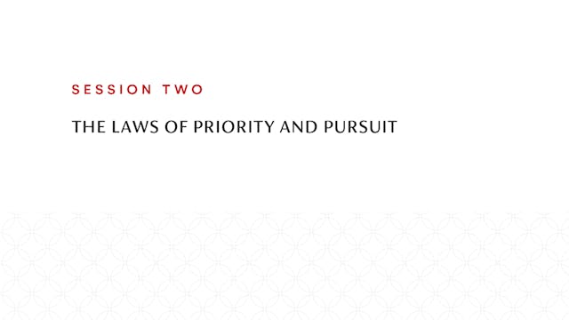 Session Two | The Laws of Priority an...