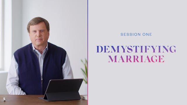 Session One | Demystifying Marriage