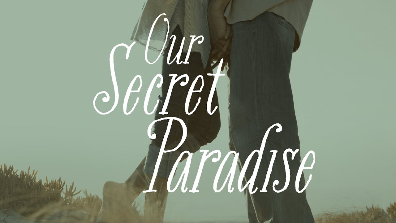 Our Secret Paradise
