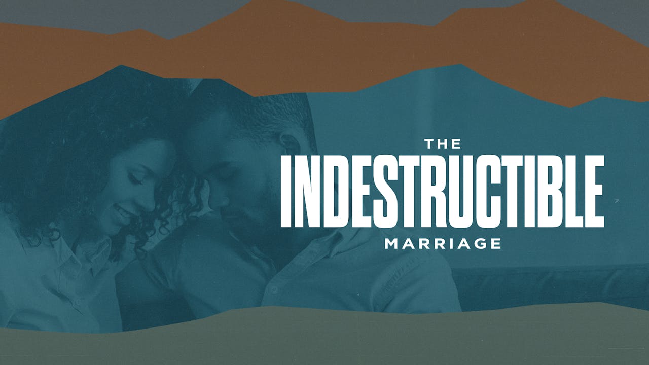 The Indestructible Marriage