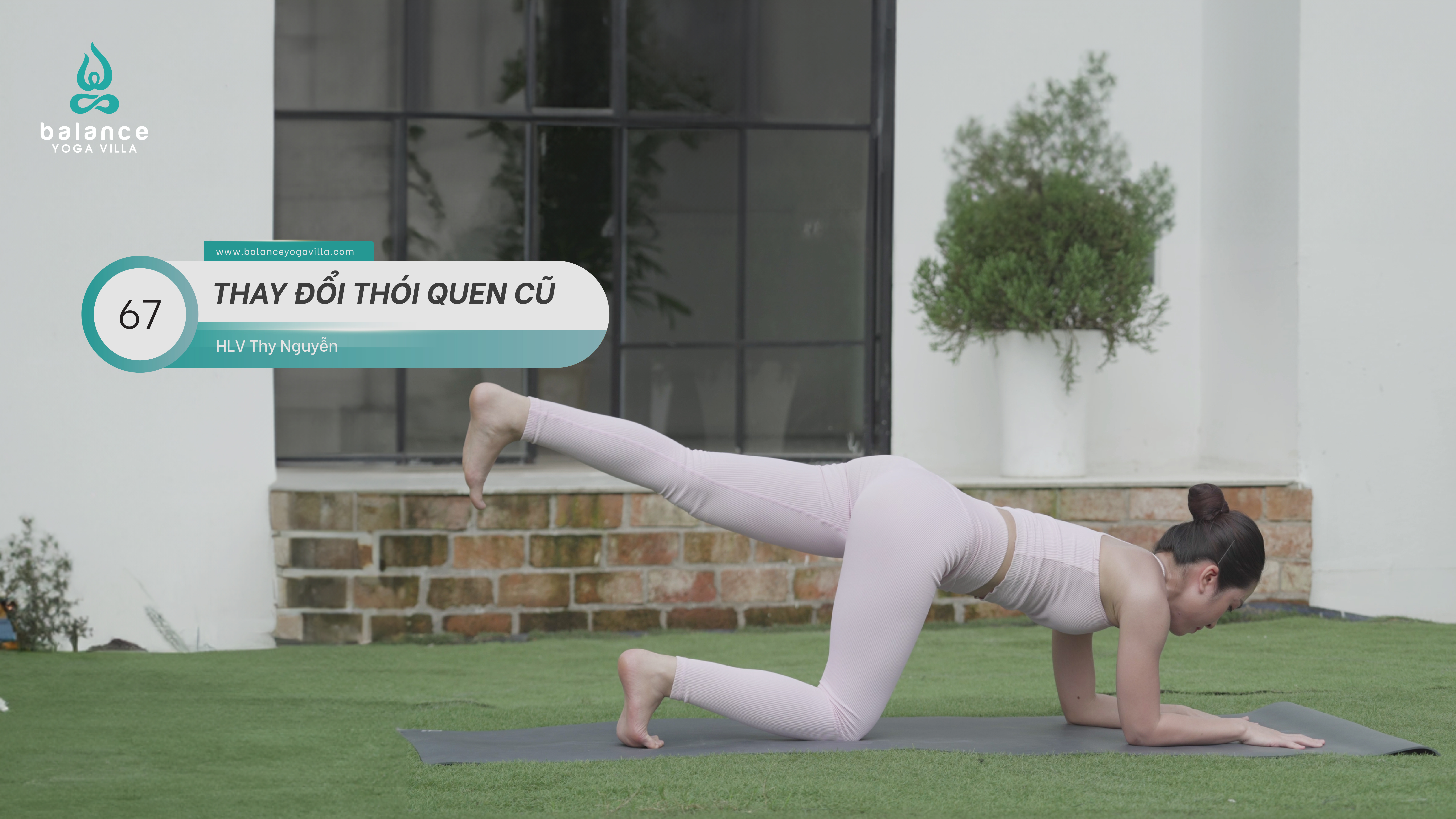 #67 Thay Đổi Thói Quen Cũ