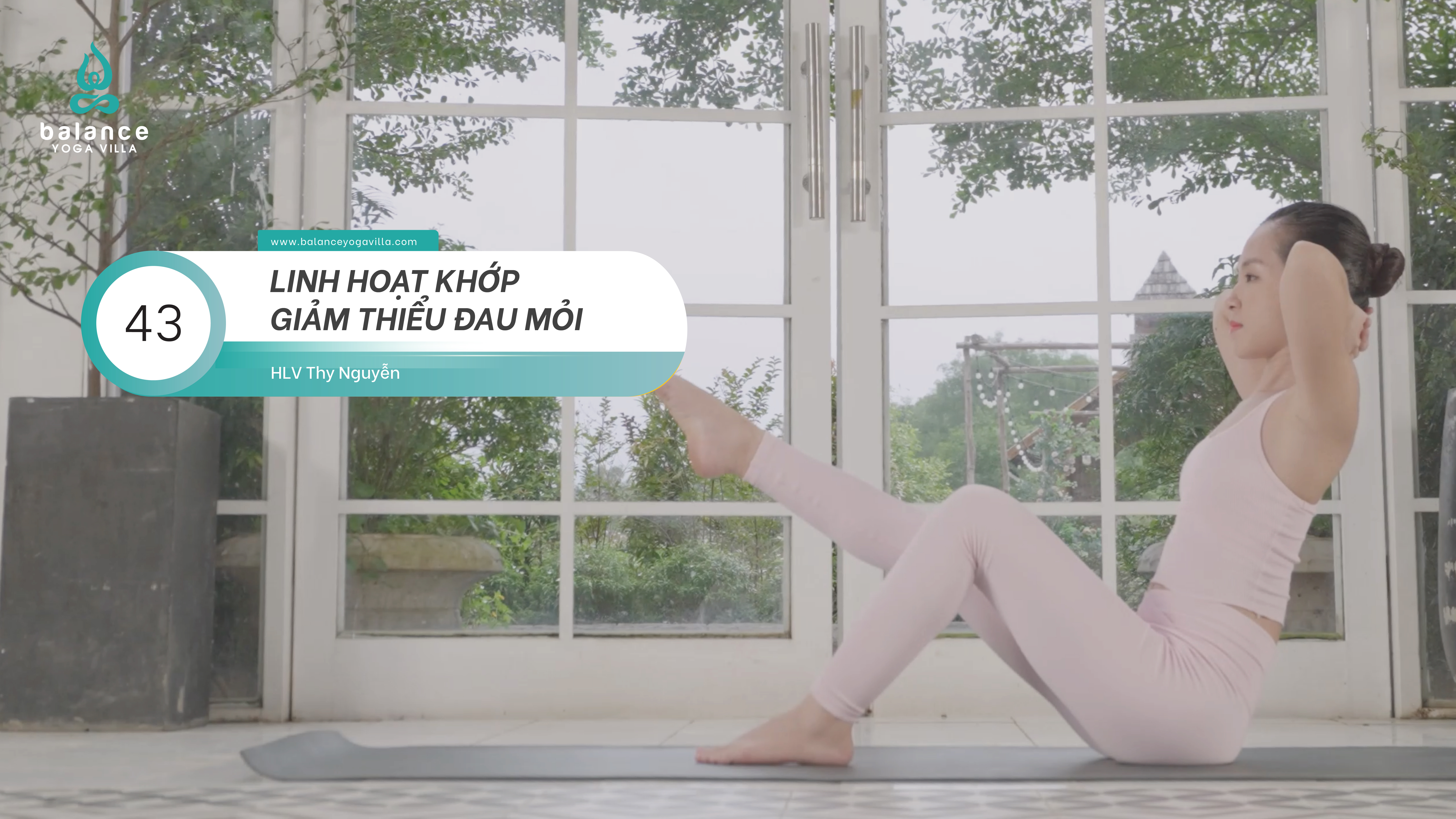 #43 Linh Hoạt Khớp - Giảm Thiểu Tối Đa Đau Mỏi