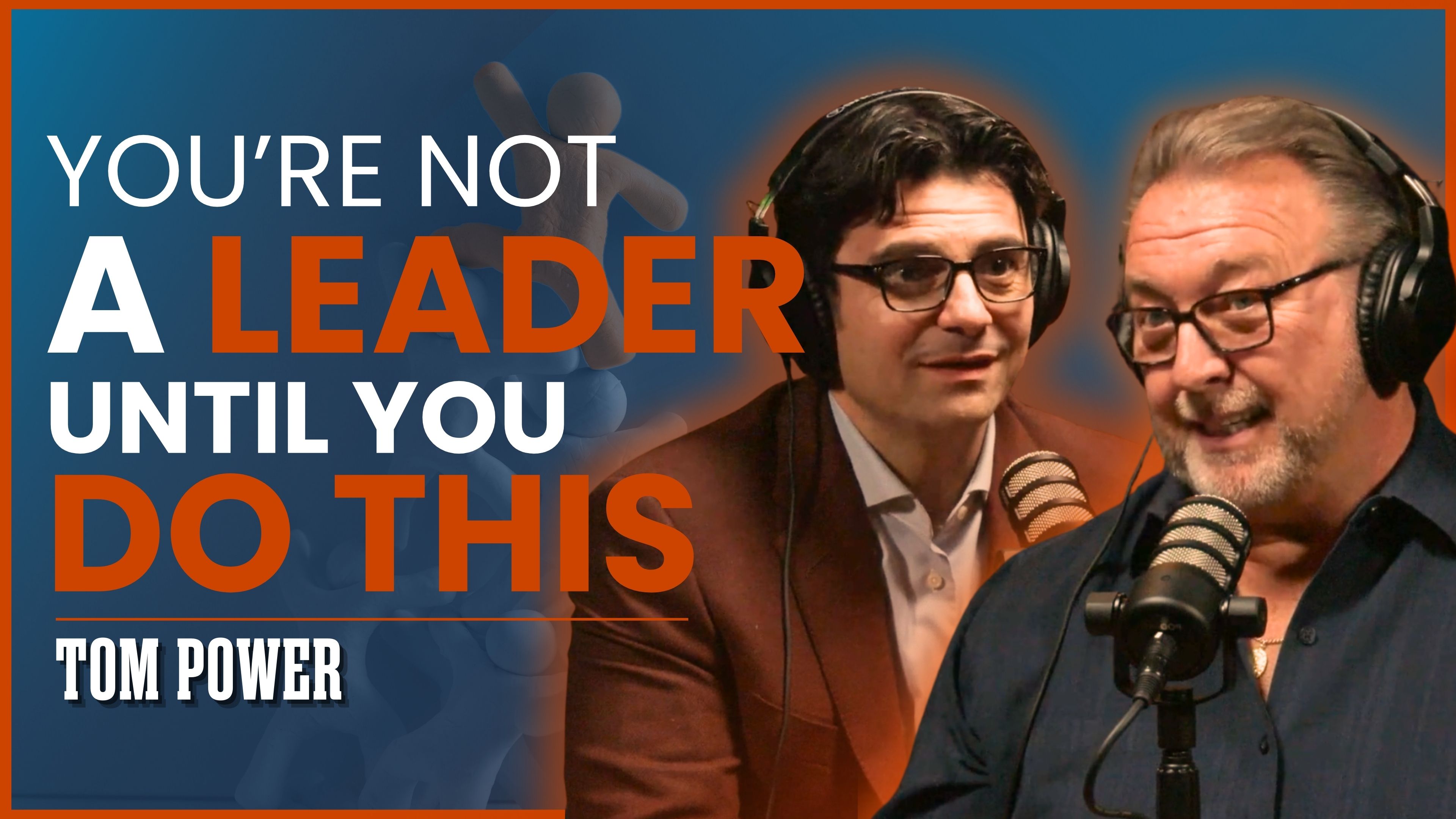 The Mindset That Builds Companies - Tom Power