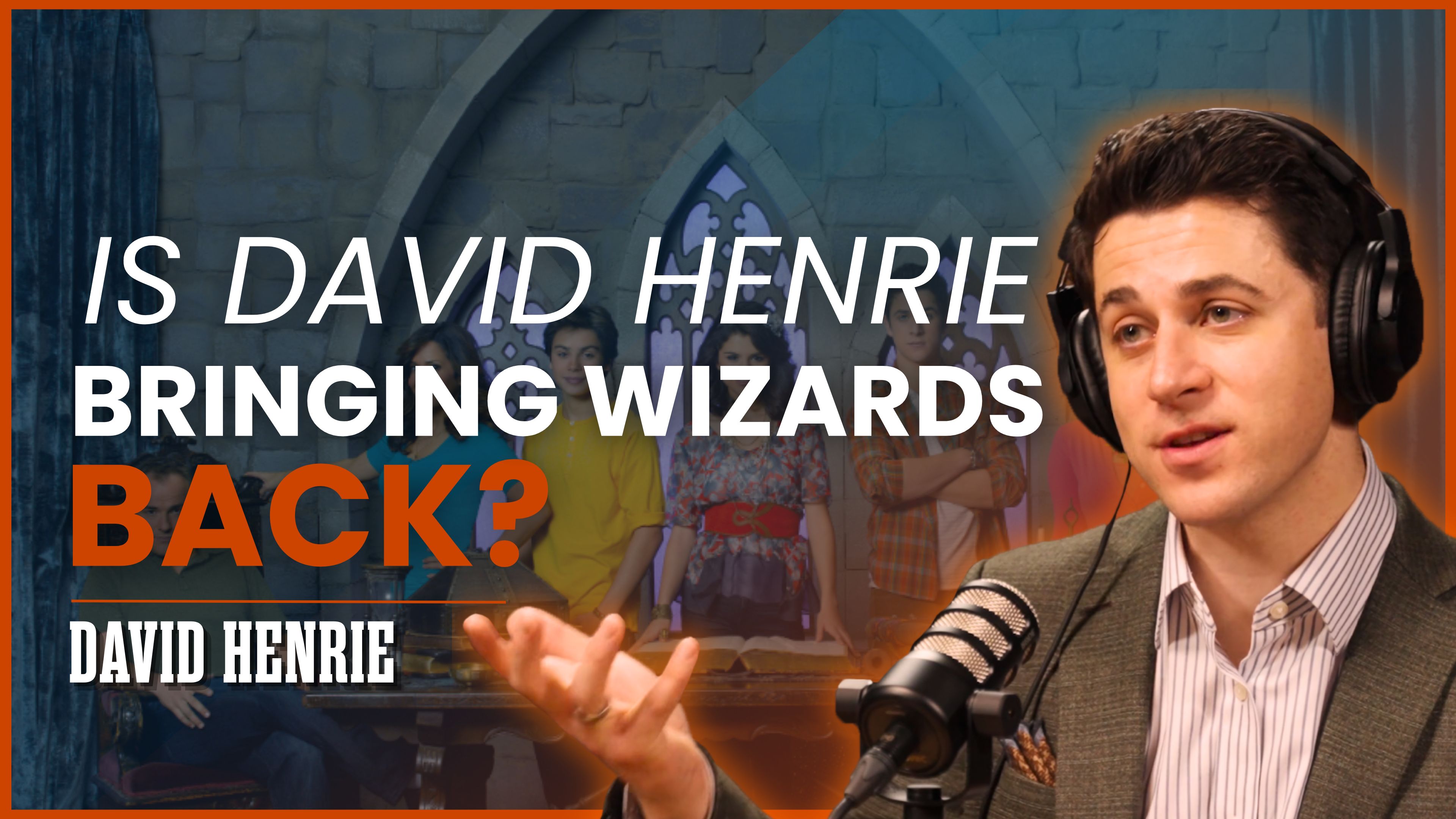 David Henrie's Bold Move: Producing the Next Chapter of Wizards!