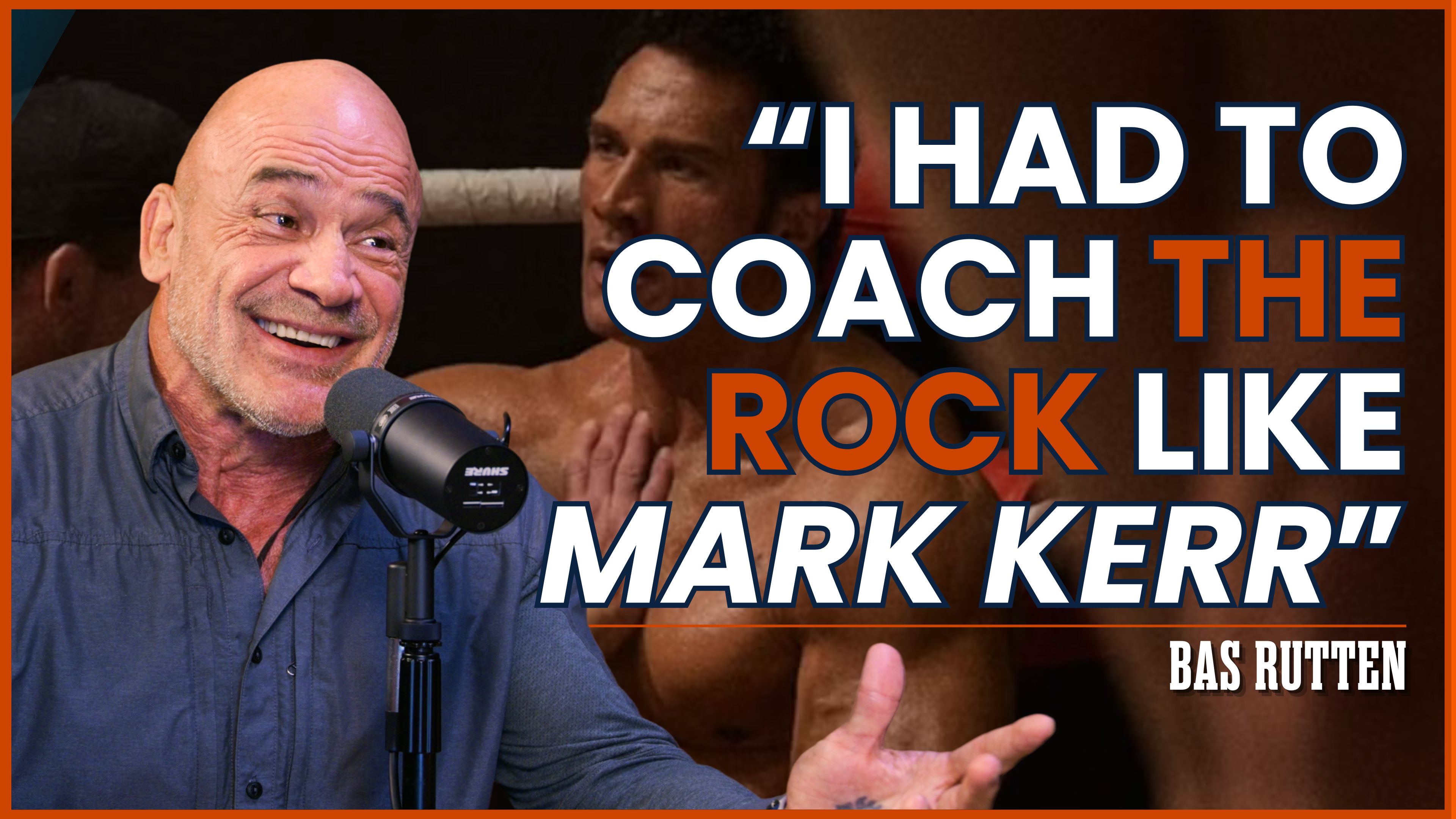 Bas Rutten: ‘The Rock Became Mark Kerr… So I Coached Him Like Kerr’