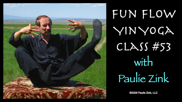 Fun Flow Yin Yoga Class #53