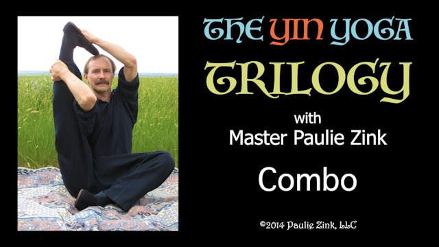 Yin Yoga Trilogy: Combo with Yin yoga founder Paulie Zink