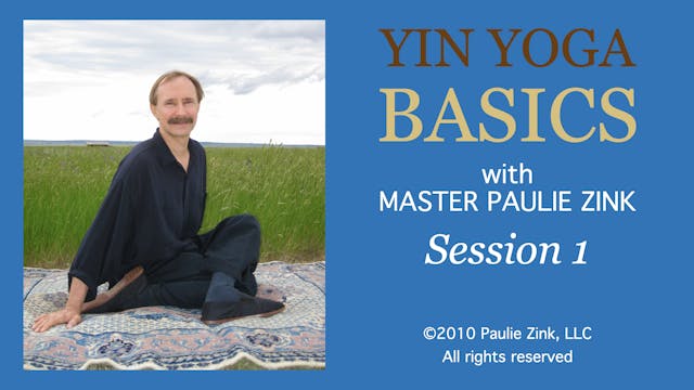 Yin Yoga Basics: Session 1 with Paulie Zink