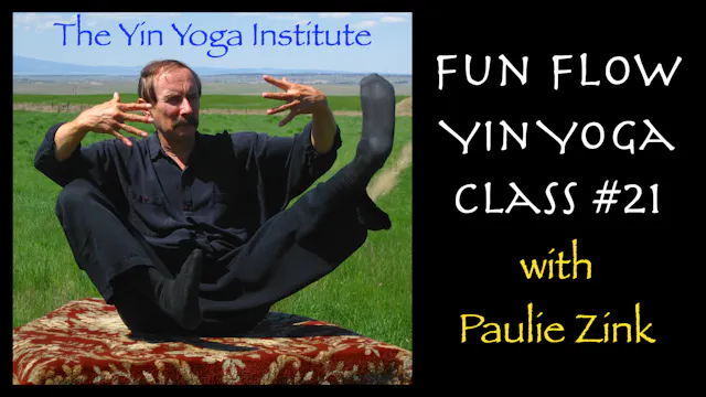 Fun Flow Yin Yoga Class #21