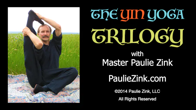 Yin Yoga Trilogy with Founder Paulie Zink