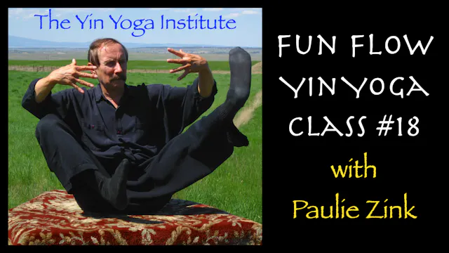 Fun Flow Yin Yoga Class #18