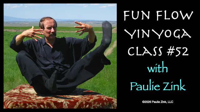 Fun Flow Yin Yoga Class #52