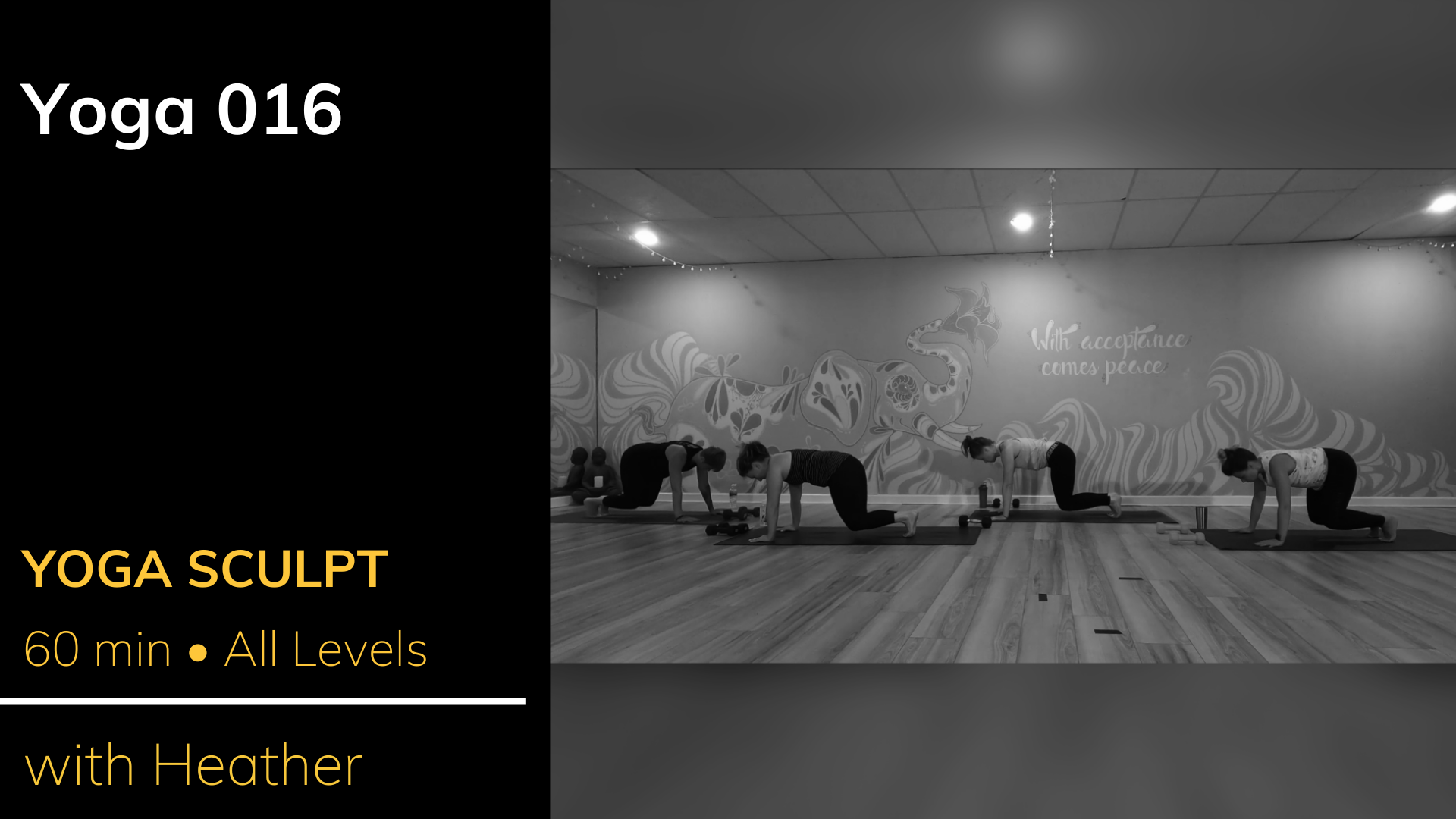 Yoga Sculpt With Heather (60 minutes)