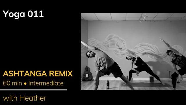 Ashtanga Remix with Heather