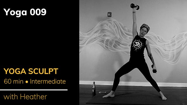 Yoga Sculpt with Heather