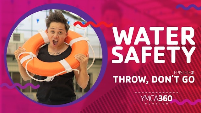 Throw, Don't Go #WaterSafety