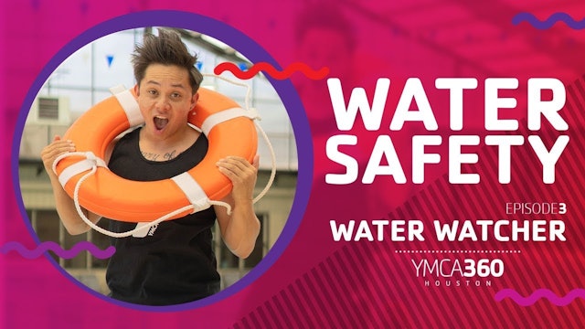 Water Watcher #WaterSafety