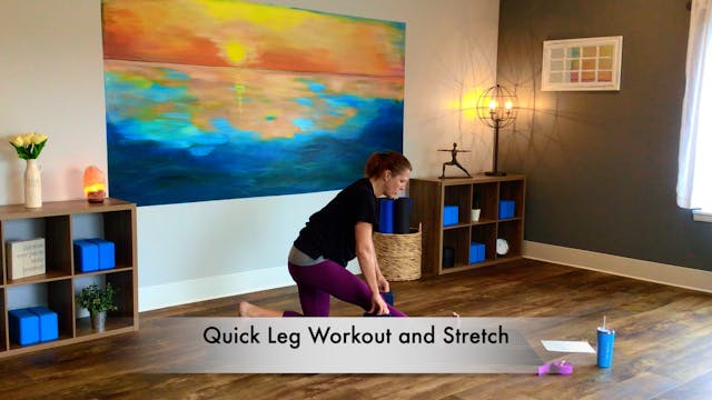 Leg Workout and Stretch with Heidi