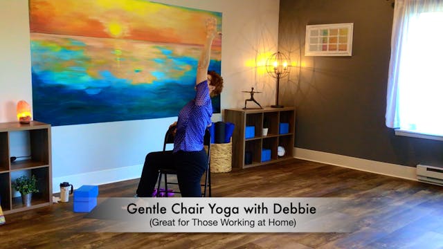 Gentle Chair Yoga with Debbie