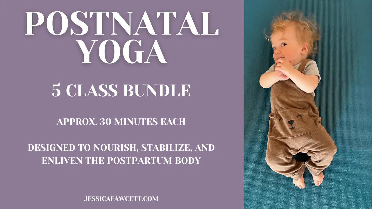 Postnatal Yoga Class Bundle - 5x 30minute Classes