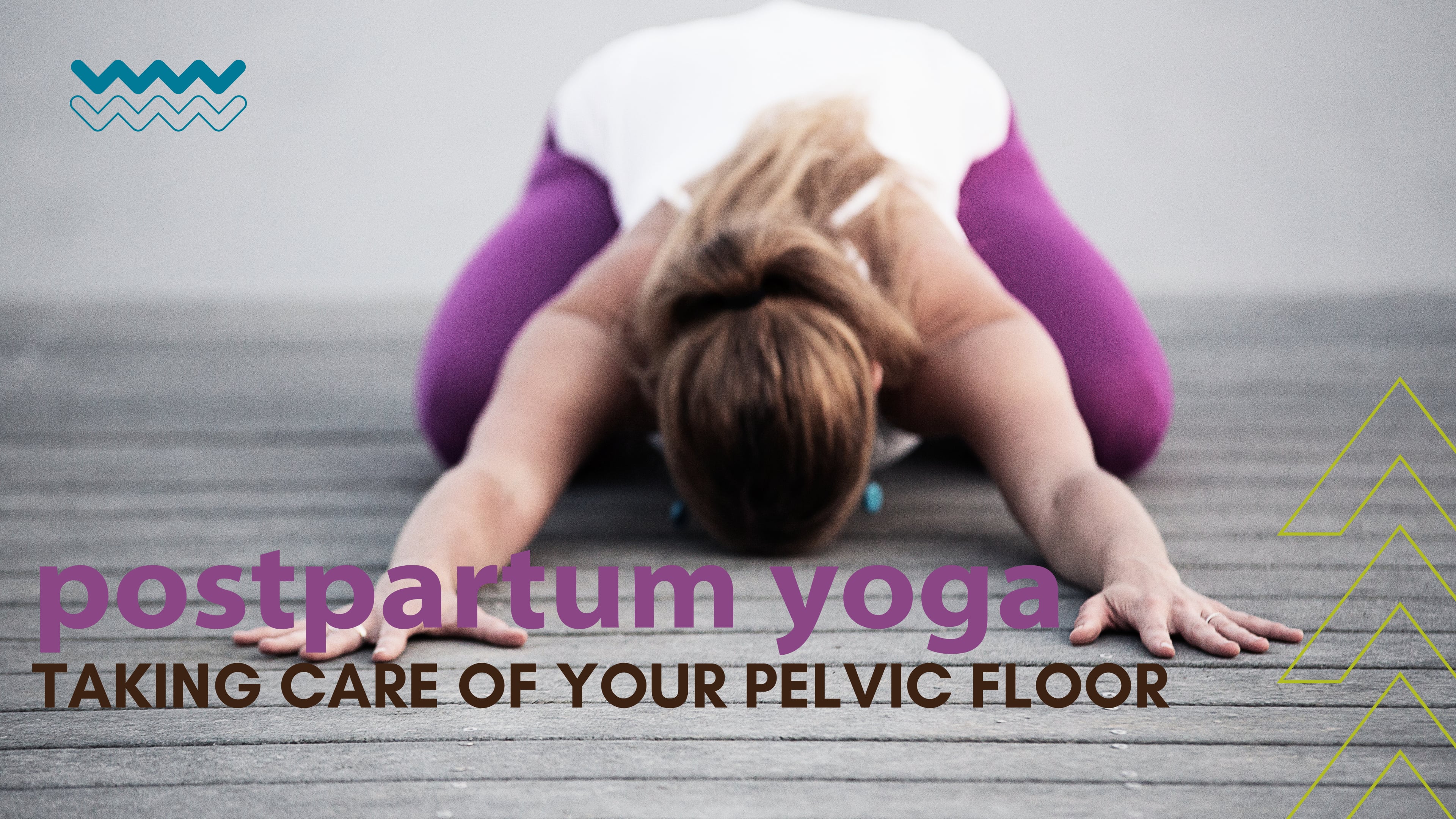 Postnatal Yoga 30 Minute Sequence for Balancing the Pelvic Floor