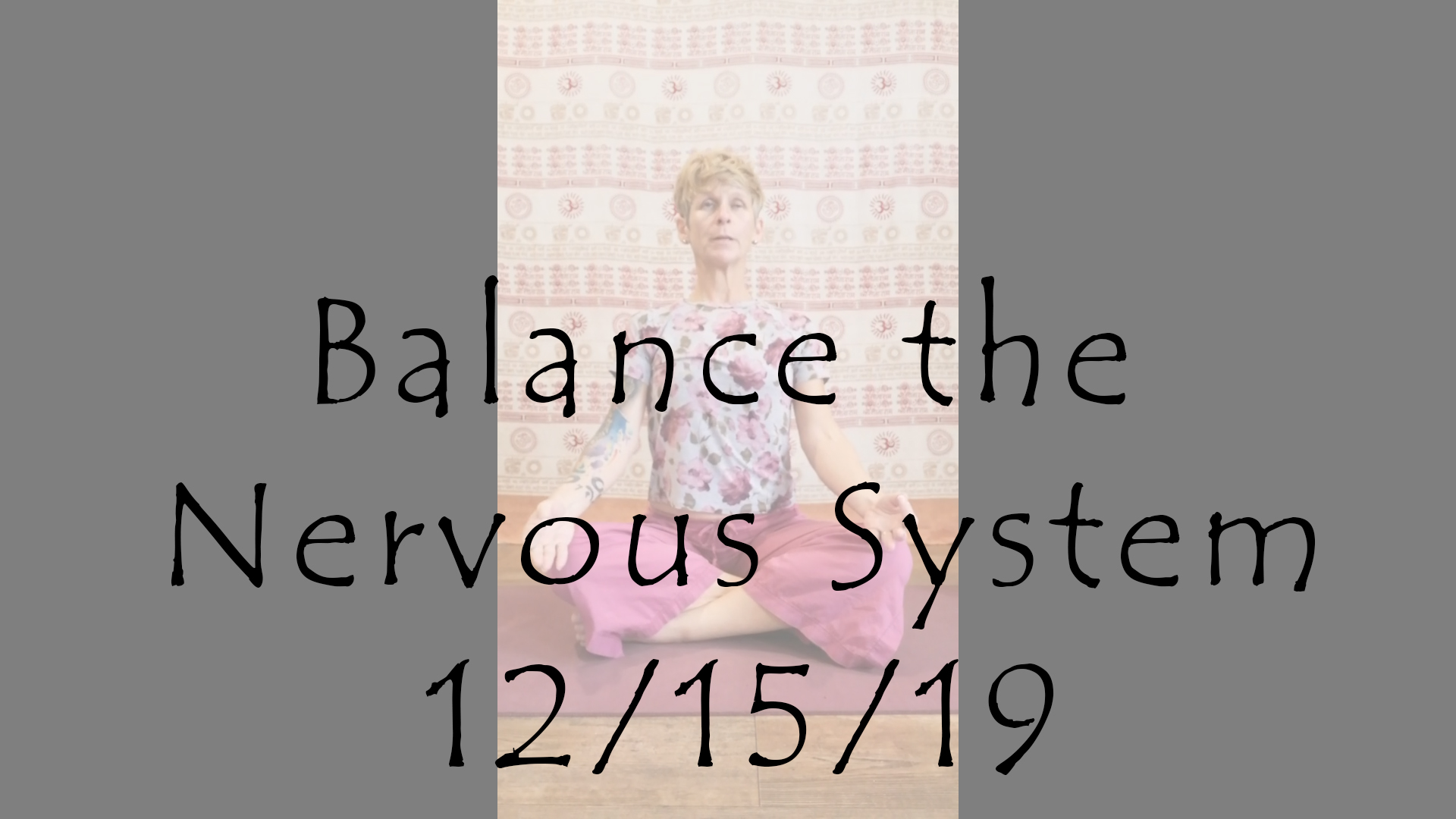 Balance the Nervous System (meditation)
