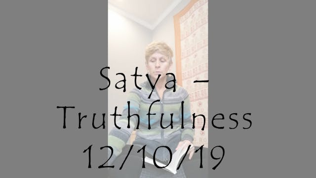 Satya – Truthfulness (Yoga Talk)