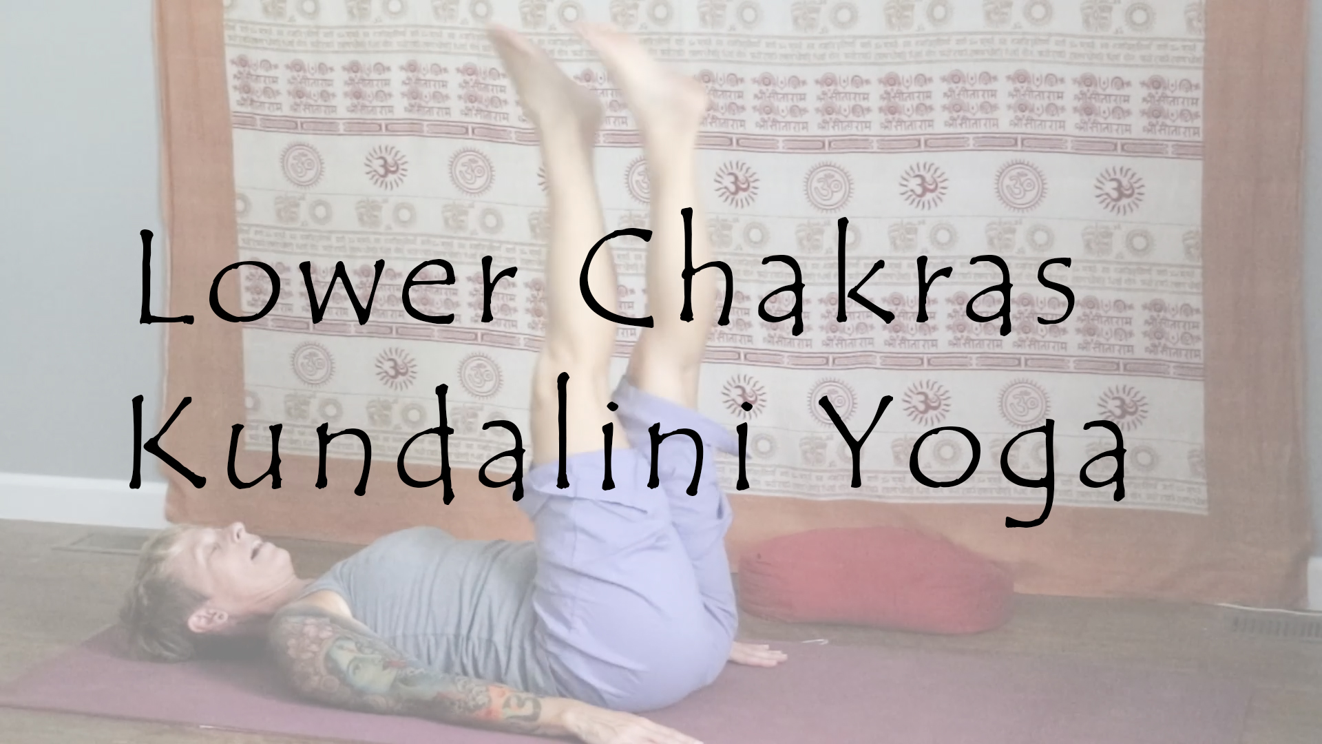 Lower Chakras Kundalini Yoga – Level 1/2