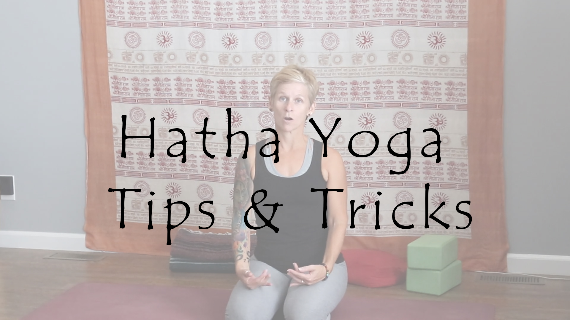 Hatha Yoga Tips & Tricks