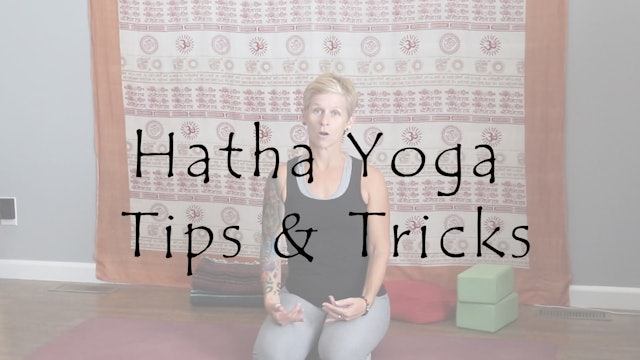 Hatha Yoga Tips & Tricks