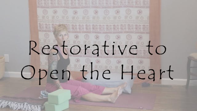 Restorative to Open the Heart