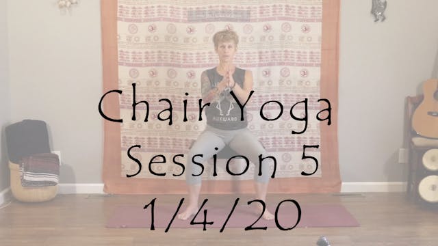 Chair Yoga Session 5