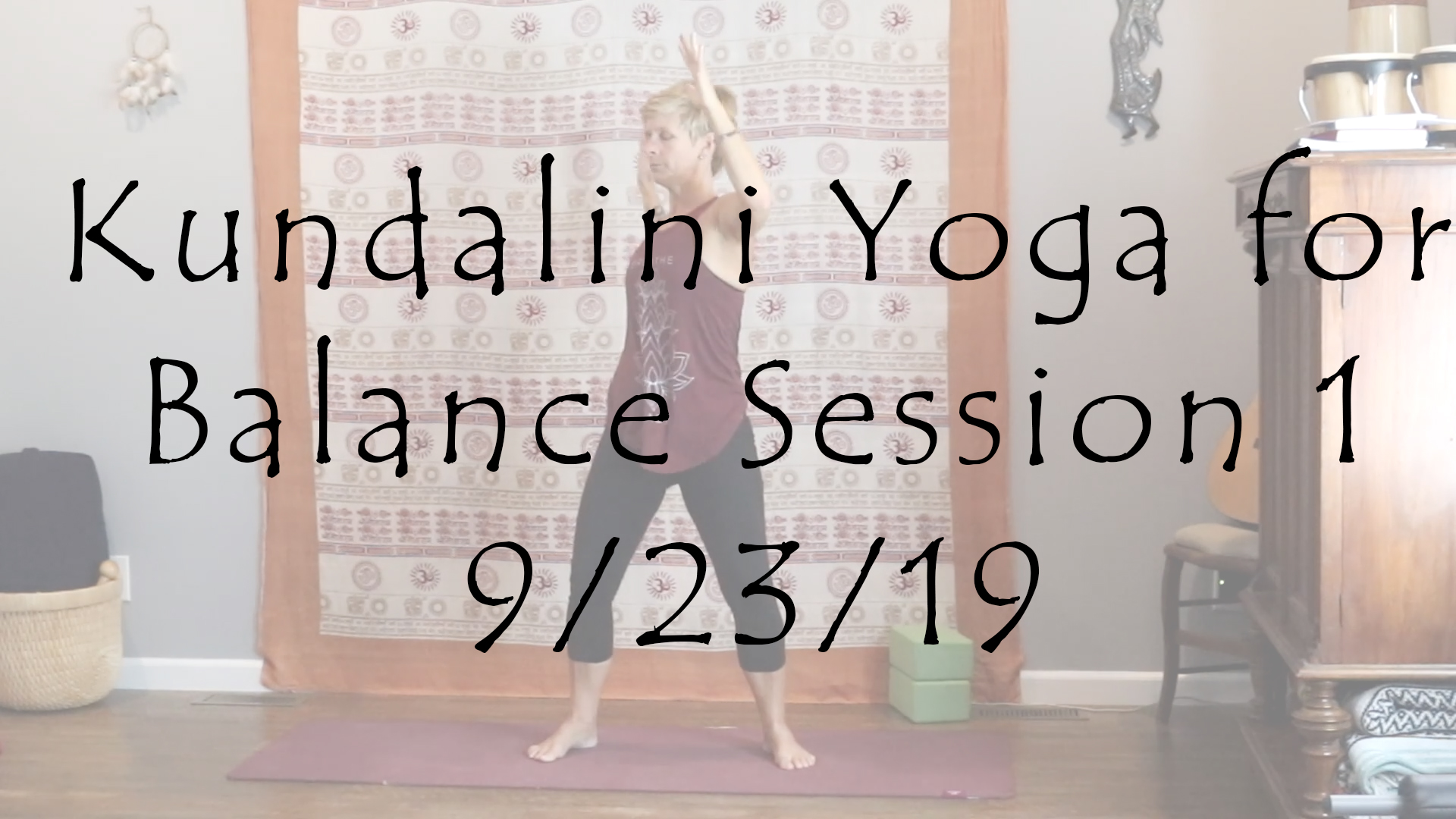 Kundalini Yoga for Balance Session 1 All Level