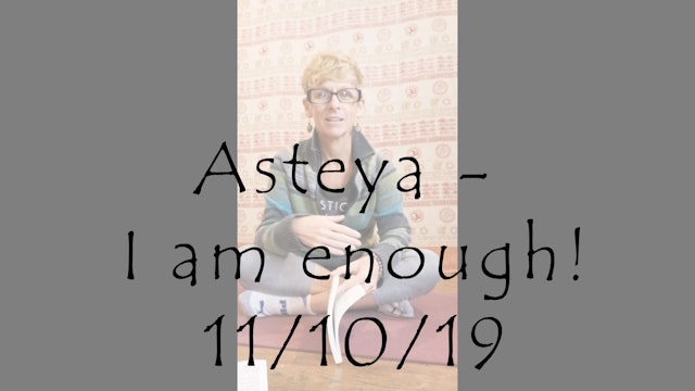 Asteya - I am enough!