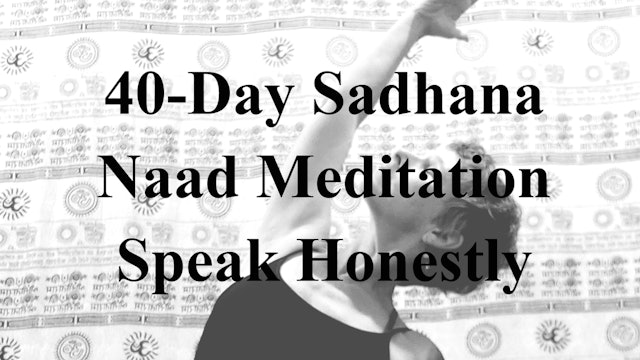 40 Day Sadhana for Honest Self