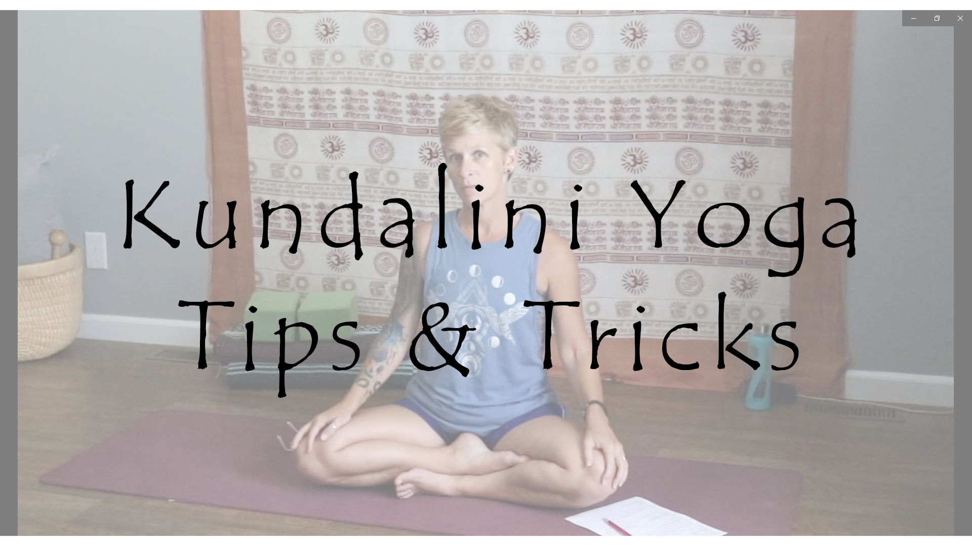 Kundalini Yoga Tips & Tricks