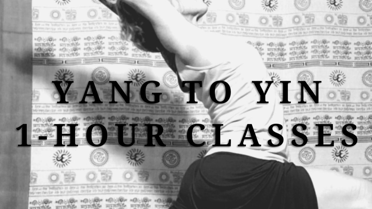 Yang to Yin 1-Hour Classes