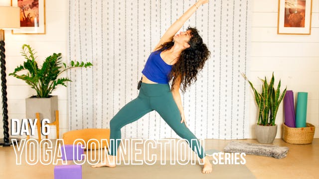 Yoga Connection || DAY 6 || Connectio...