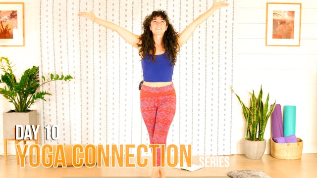 Yoga Connection || DAY 10 || Connecti...