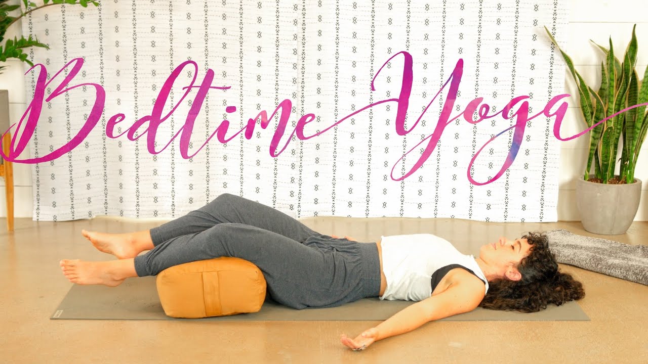 Bedtime Yoga - 10 min Stretches to Wind Down and Relax