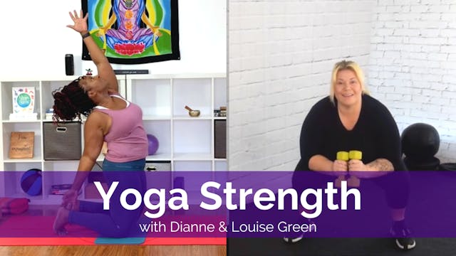 Yoga Strength with Dianne and Louise