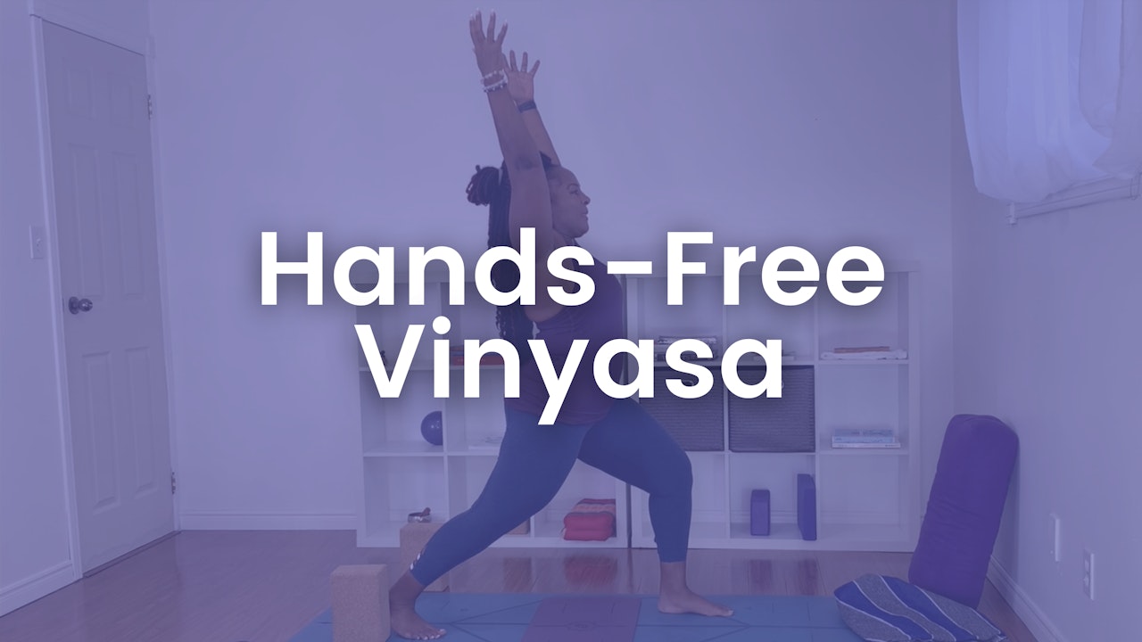 Hands-Free Vinyasa Flow