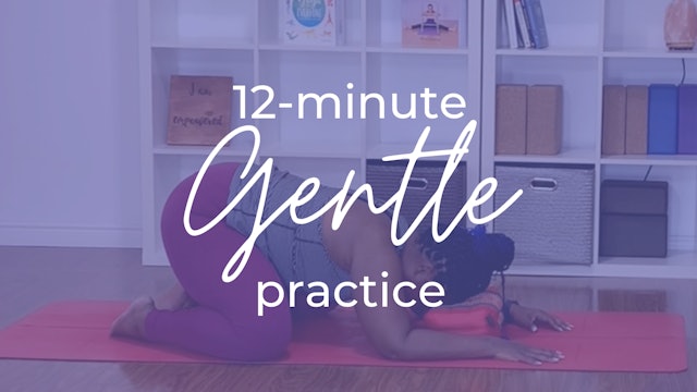 Short Gentle Practice for Self-Care