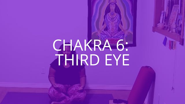 Chakra 6: Third Eye