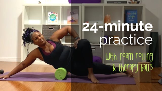 24-Minute Practice with Foam Rolling ...