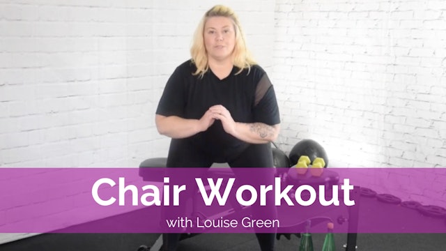 Chair Workout with Louise Green